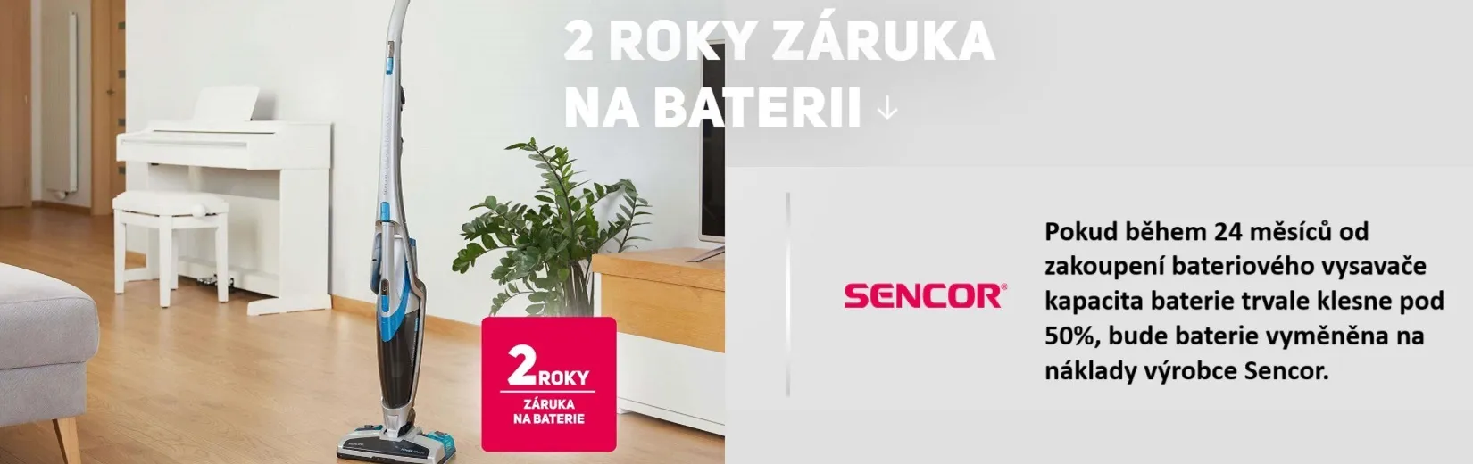 obrázek pro akci "2 roky záruka na baterii Sencor!"