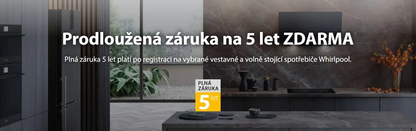 obrázek pro akci "5 let prodloužená záruka Whirlpool ZDARMA!"